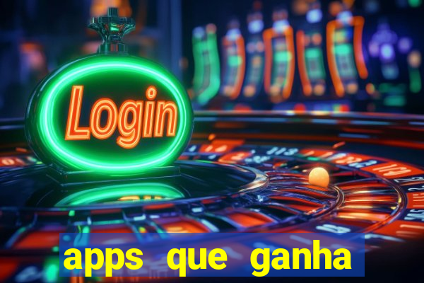 apps que ganha dinheiro jogando